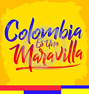 Colombia es una Maravilla, Colombia is a wonder spanish text photo