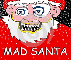Color caricature illustration of Mad Santa Claus with word `Mad Santa` under him