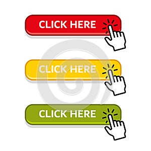 Color Click Here Button Set with Hand Pointer. Vector