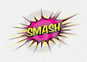 Color comic speech bubble and text smash. Vector Illustration