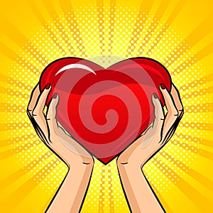Color vector illustration in pop art style. Female hands hold a big heart. Design for postcard on Valentine`s day. Big red lumino