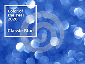 Color of the Year 2020 Classic Blue bokeh background