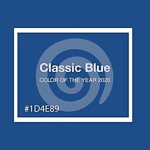 Color of the Year 2020 Classic Blue. Background fashionable palette