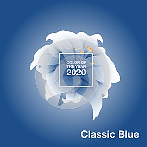 Color of the Year 2020 Classic Blue. Background fashionable palette. Flower, blue lily