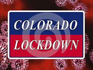 Colorado lockdown means curfew from coronavirus - 3d Illustration