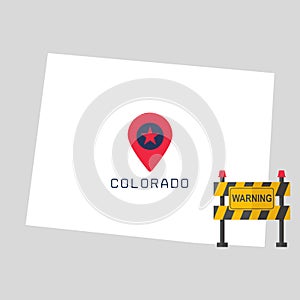 Colorado map with warning sign barrier.