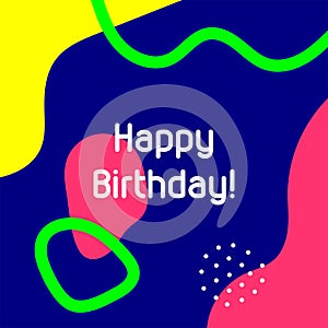 Colorful abstract background with text Happy Birthday! Drawn by hand.