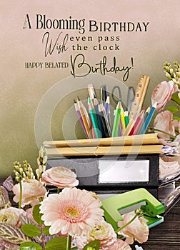 Belated Birthday Greeting Office Supplies