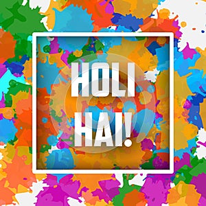 Colorful background for festival of colors Holi celebrated in India