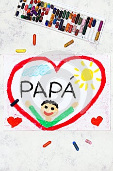 Colorful drawing: Italian lanquage, Father`s day card.