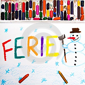 Drawing: Polish words FERIE significant winter vacations photo