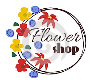 Colorful floral design flower shop logo circular frame. Bright flowers leaves surround elegant