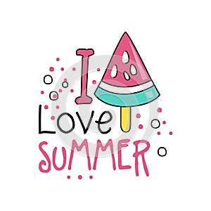 Colorful hand drawn label with piece of watermelon ice cream on stick. I love summer. Line style icon. Typography vector