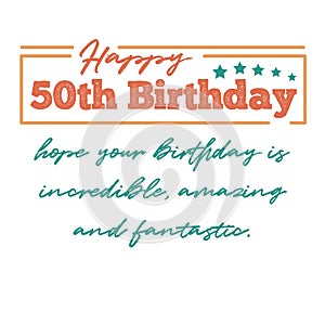 Colorful Happy 50th Birthday wishes in orange green colors