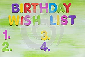 Colorful letters, birthday wish list