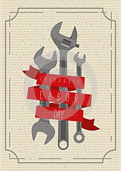 Colorful poster with border vintage of celebrate labor day with spanner tools and red label decorative