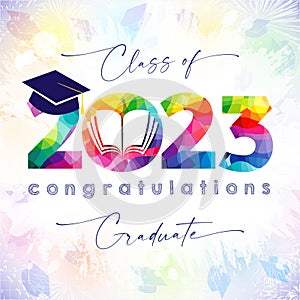 Colorful poster for class of 2023 graduation