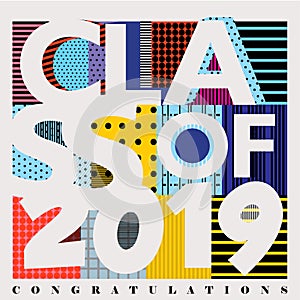 Colorful vector typography illustration of Class of 2019 designed with abstract patterns