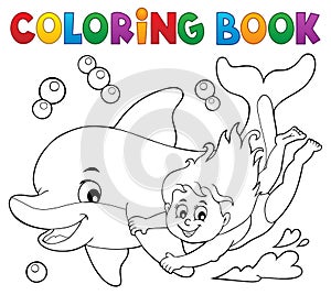 Coloring book girl and dolphin theme 1