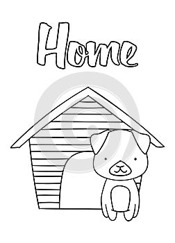 Coloring pages, black and white cute hand drawn dog and doghouse doodles, lettering home