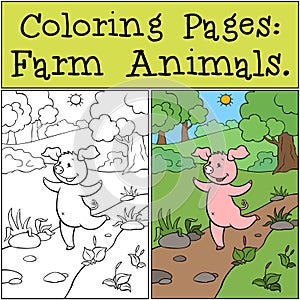 Coloring Pages: Farm Animals. A cute little pig runs along the road and laughs.