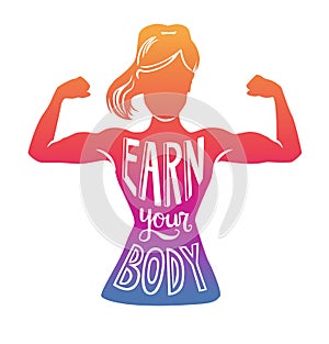 Colourful vector illustration Earn your body with female silhouette