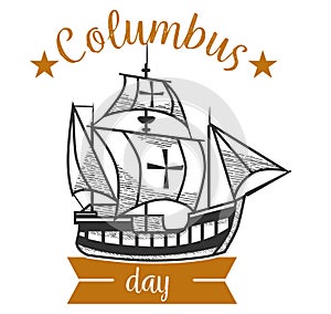 Columbus Day logo sign with sailing vessel