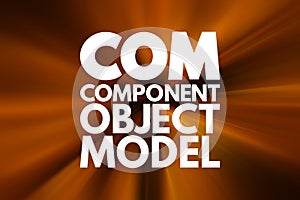 COM - Component Object Model acronym, technology concept background