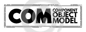 COM - Component Object Model acronym, technology concept background
