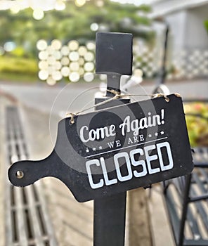 Come again we are closed,sign the cafe is closed