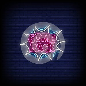 Come Back Neon Signs Style Text Vector