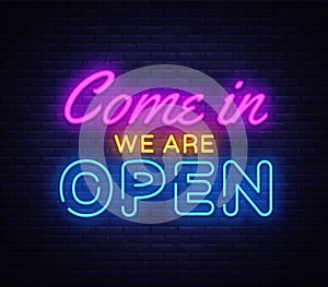 Come in we are Open neon sign vector design template. Open Shop neon text, light banner design element colorful modern