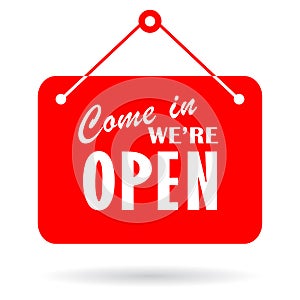 Come in we are open vector sign