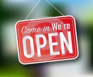 Come in we`re open hanging sign on white background. Sign for door. Vector stock illustration