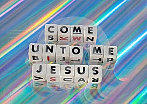 Come unto me