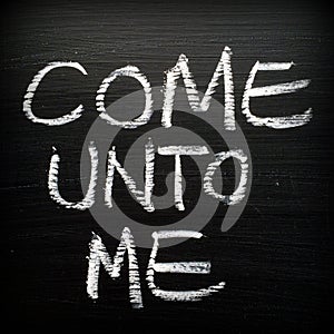 Come Unto Me photo