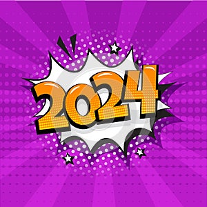 Comic 2024 New Year vector pop art background, cartoon speech bubble, Christmas purple poster. Celebration illustration