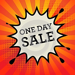 Comic book explosion with text One Day Sale