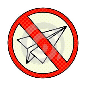 comic book style cartoon no paper aeroplanes allowed