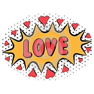 Comic book word love with heart pop art style with halftone effect, vector Comic speech bubble with expression text love