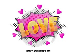 Comic bubble heart shape love pop art retro style. Romance and Valentines day. Love cartoon explosion.