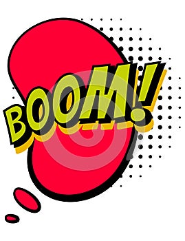 Comic colored hand drawn speech bubble. Retro cartoon sticker. Funny design vector item illustration. Comic text BOOM