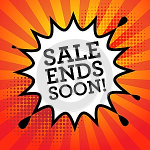 Comic explosion with text Sale Ends Soon