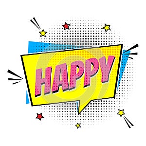 Comic lettering speech bubble for emotion with text HAPPY!