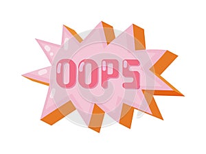 Comic OOPS word in colorful explosion bubble