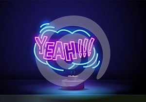 Comic speech bubble neon sign. Yeah text. Pop art burst design. Glowing effect poster. Emotion concept on brick wall
