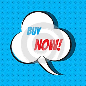 Comic speech bubble with phrase buy now