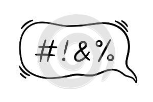 Comic speech bubble with swear word symbols. Hand drawn speech bubble. Vector illustration isolated in doodle style on