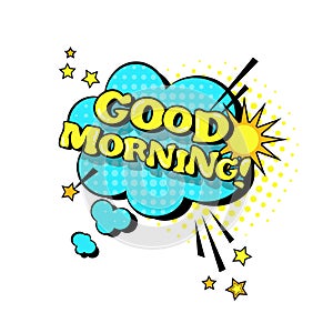 Comic Speech Chat Bubble Pop Art Style Good Morning Expression Text Icon