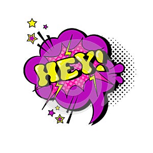 Comic Speech Chat Bubble Pop Art Style Hey Expression Text Icon
